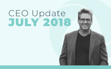 From the CEO: July 2018